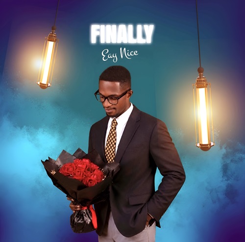 Eay Nice – Finally (Prod By H3nri MadeIT)